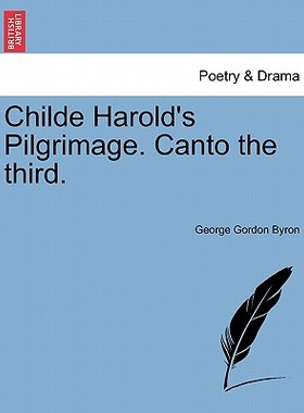 【预售】Childe Harold's Pilgrimage. Canto the Third.