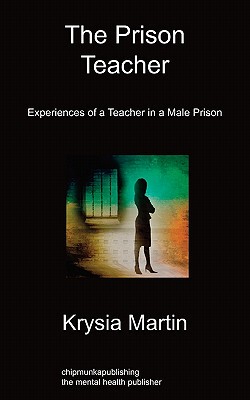 【预售】The Prison Teacher: Experiences of a Teacher in a