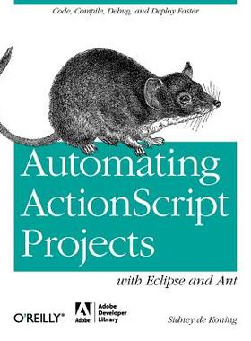 【预售】Automating ActionScript Projects with Eclipse and