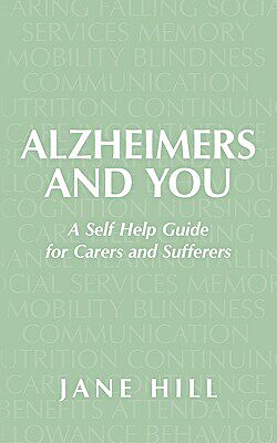 【预售】Alzheimers and You: A Self Help Guide for Carers and