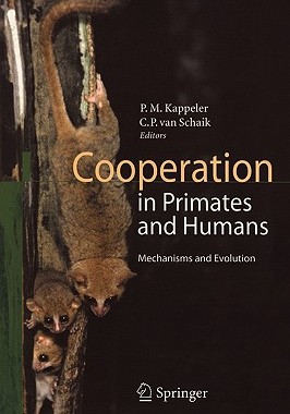 【预售】Cooperation in Primates and Humans: Mechanisms and