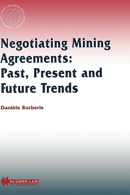 【预售】negotiating mining agreements: past present & future