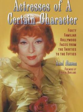 【预售】Actresses of a Certain Character: Forty Familiar