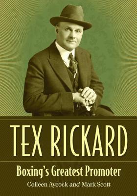 【预售】Tex Rickard: Boxing's Greatest Promoter