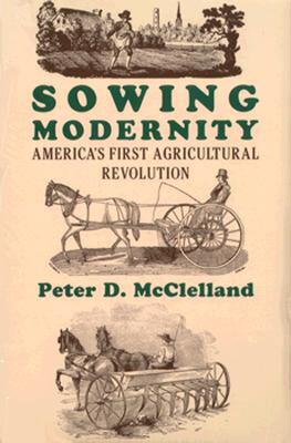 【预售】Sowing Modernity: The Evolution, Ecology, and