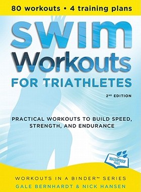 【预售】Swim Workouts for Triathletes: Practical Workouts to