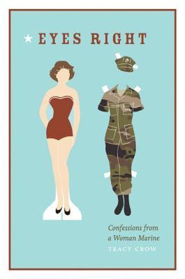 【预售】Eyes Right: Confessions from a Woman Marine