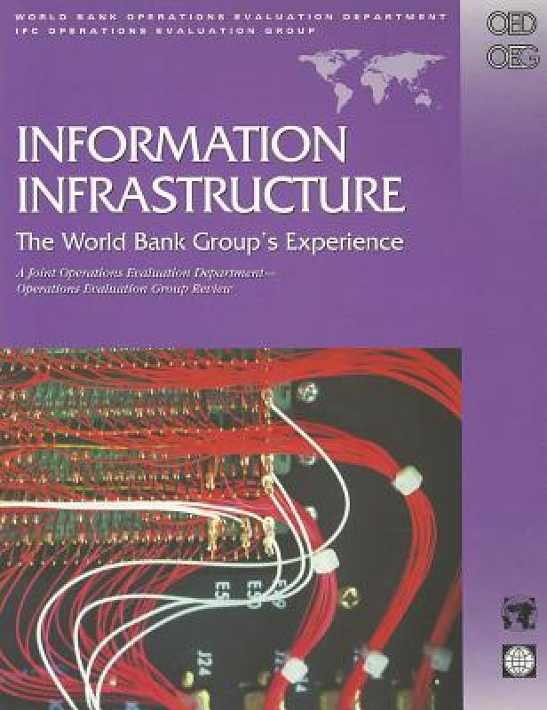 【预售】Information Infrastructure: The World Bank Group's