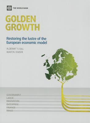 【预售】Golden Growth: Restoring the Lustre of the European