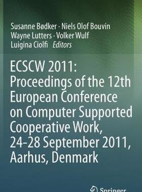 【预售】Ecscw 2011: Proceedings of the 12th European