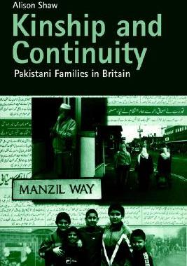 【预售】Kinship and Continuity: Pakistani Families in