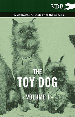 【预售】The Toy Dog Vol. I. - A Complete Anthology of the