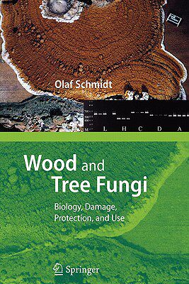 【预售】Wood and Tree Fungi: Biology, Damage, Protection