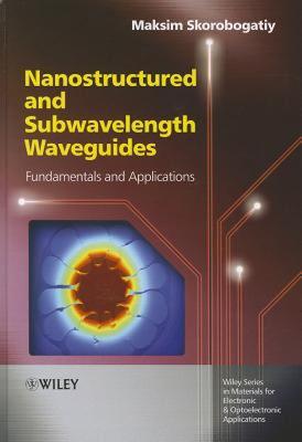 【预售】Nanostructured and Subwavelength Waveguides: