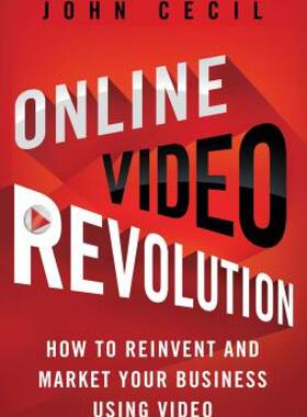 【预售】Online Video Revolution: How to Reinvent and Market