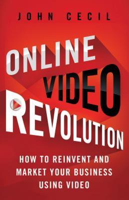 【预售】Online Video Revolution: How to Reinvent and Market