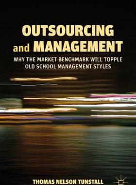 【预售】Outsourcing and Management: Why the Market Benchmark