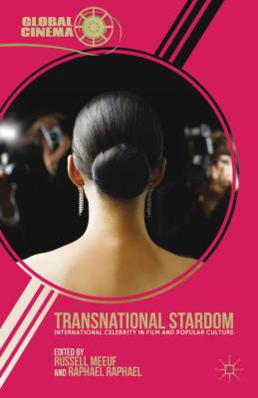 【预售】Transnational Stardom: International Celebrity in