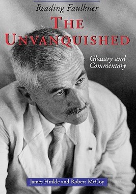 【预售】Reading Faulkner: The Unvanquished