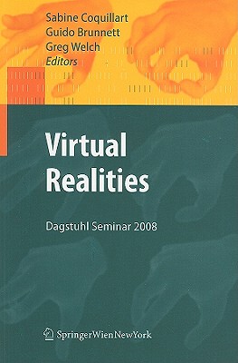 【预售】Virtual Realities: Dagstuhl Seminar 2008