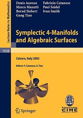 【预售】Symplectic 4-Manifolds and Algebraic Surfaces: