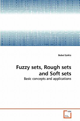【预售】Fuzzy Sets, Rough Sets and Soft Sets