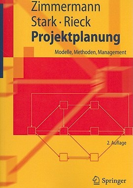【预售】Projektplanung: Modelle, Methoden, Management