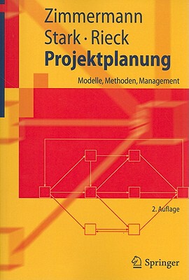 【预售】Projektplanung: Modelle, Methoden, Management