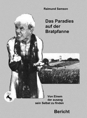 【预售】Das Paradies Auf Der Bratpfanne