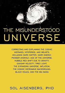 【预售】The Misunderstood Universe: Correcting and