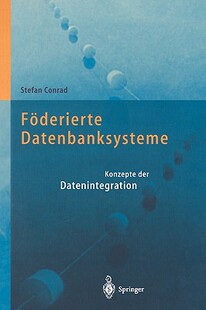 【预售】Foderierte Datenbanksysteme: Konzepte Der