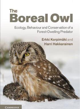 【预售】The Boreal Owl: Ecology, Behaviour and Conservation