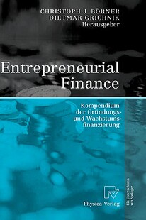 【预售】Entrepreneurial Finance: Kompendium Der Grundungs-
