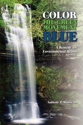 【预售】Color the Green Movement Blue: A Remedy for