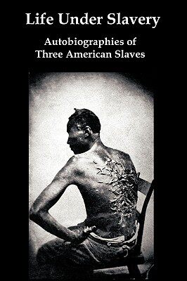 【预售】Life Under Slavery: Autobiographies of Three