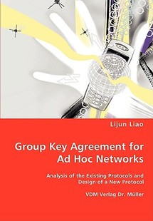 Key Agreement for Hoc Group Networks 预售