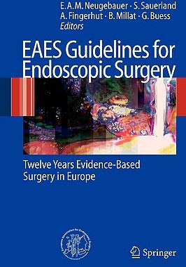【预售】Eaes Guidelines for Endoscopic Surgery: Twelve Years