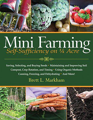 【预售】Mini Farming: Self-Sufficiency on 1/4 Acre