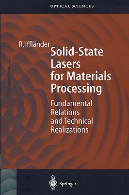 【预售】Solid-State Lasers for Materials Processing: