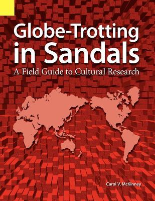 【预售】Globe Trotting in Sandals: A Field Guide to Cultural