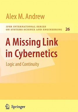 【预售】A Missing Link in Cybernetics: Logic and Continuity
