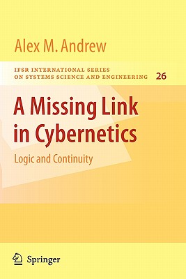 【预售】A Missing Link in Cybernetics: Logic and Continuity