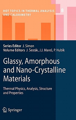 【预售】Glassy, Amorphous and Nano-Crystalline Materials: