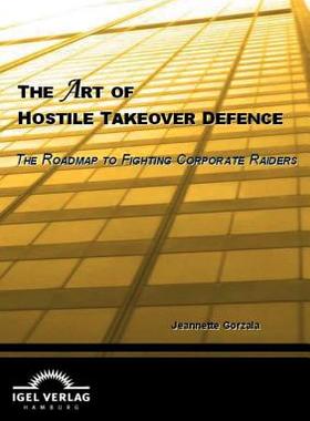 【预售】The Art of Hostile Takeover Defence