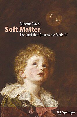 【预售】Soft Matter: The Stuff That Dreams Are Made of