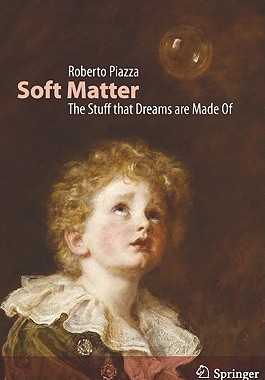 【预售】Soft Matter: The Stuff That Dreams Are Made of