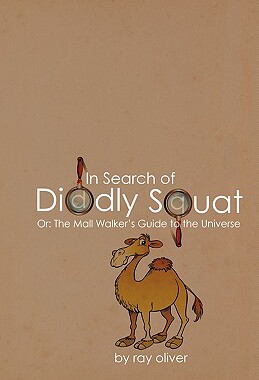 【预售】In Search of Diddly Squat: Or: The Mall Walker's