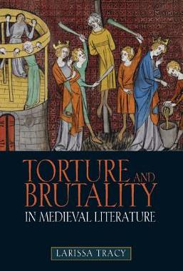 【预售】Torture and Brutality in Medieval Literature: