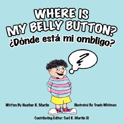 现货 Where Is My Belly Button?/Donde Esta Mi Ombligo?
