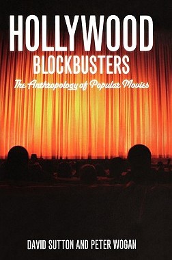 【预售】Hollywood Blockbusters: The Anthropology of Popular